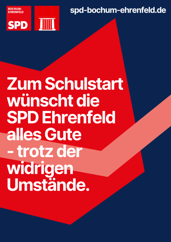 Zum Schulstart wünscht die SPD Ehrenfeld alles Gute - trotz der widrigen Umstände.